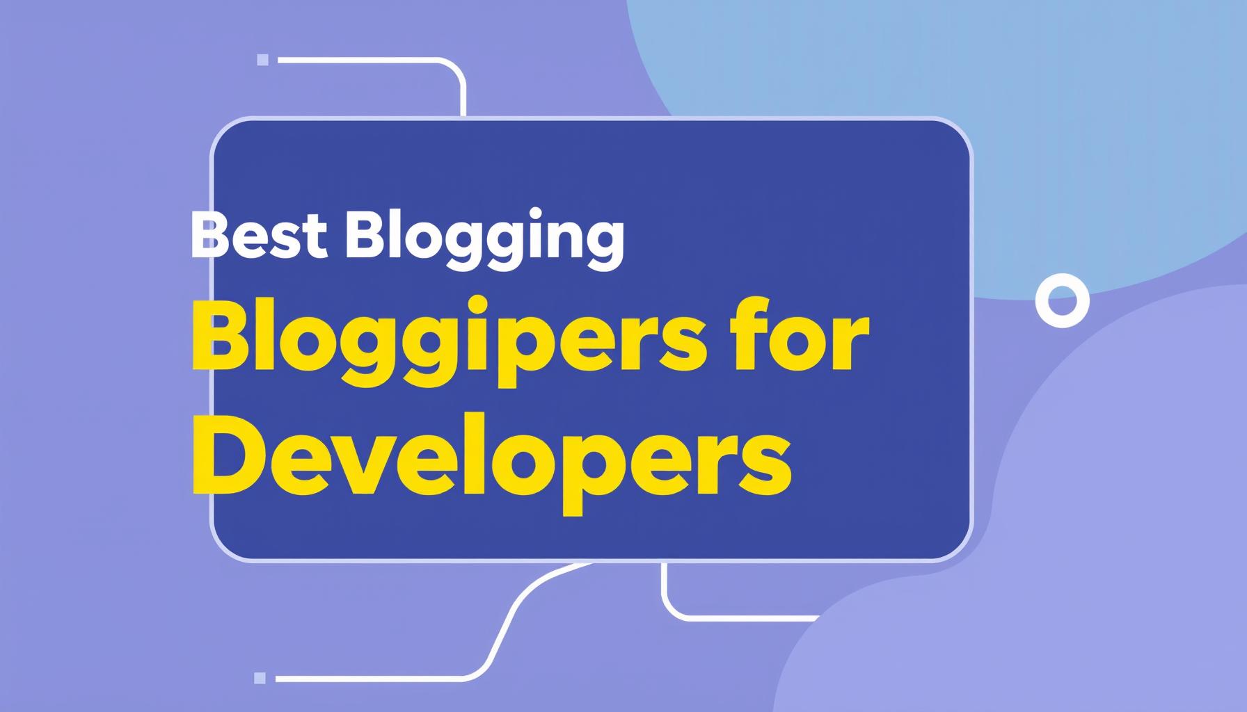 Best Blogging Platform for Developers in 2026 (With Custom Domain)