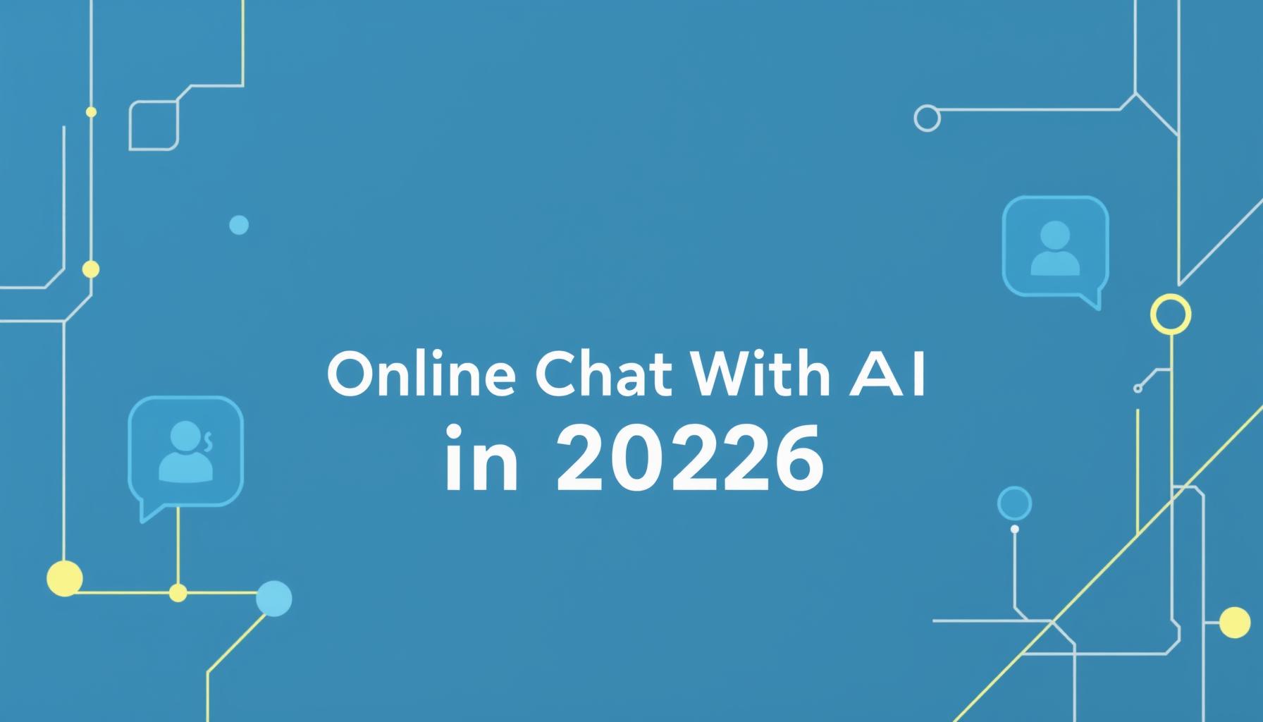 How to Use AI Chat Online for Instant Answers in 2026